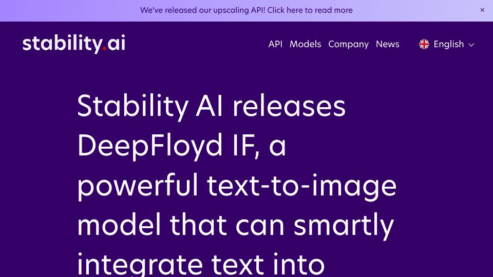 Screenshot of stability.ai: Stability AI releases DeepFloyd IF, a powerful text-to-image model