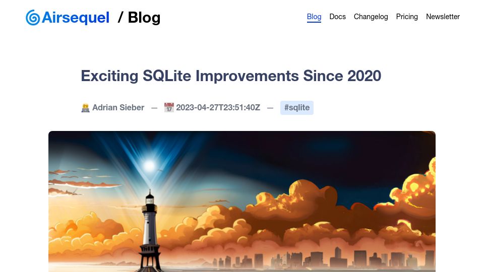Screenshot of blog.airsequel.com: Exciting SQLite Improvements Since 2020