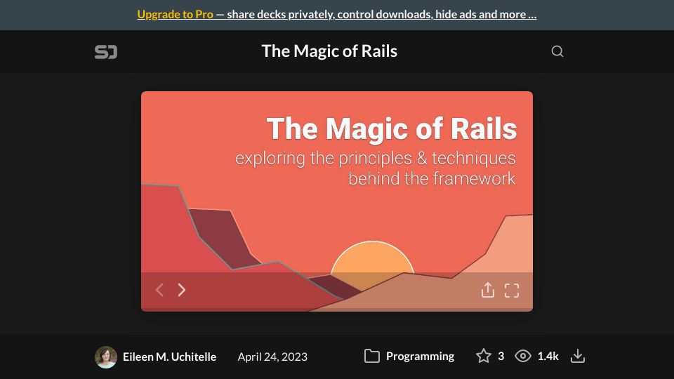 Screenshot of speakerdeck.com: The Magic of Rails: exploring the principles and techniques behind the framework
