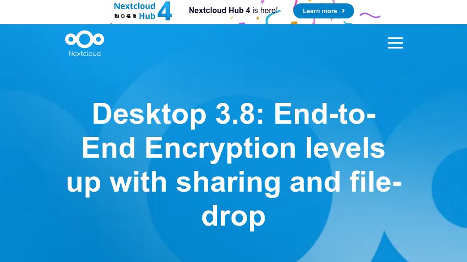 Screenshot of nextcloud.com: Desktop 3.8: End-to-End Encryption levels up with sharing and file-drop
