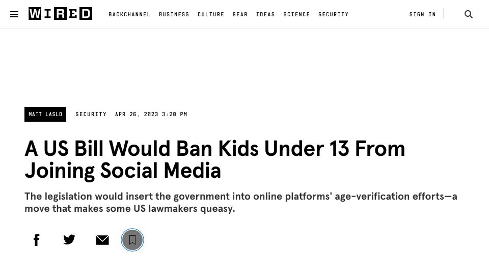 Screenshot of wired.com: A US Bill Would Ban Kids Under 13 from Joining Social Media
