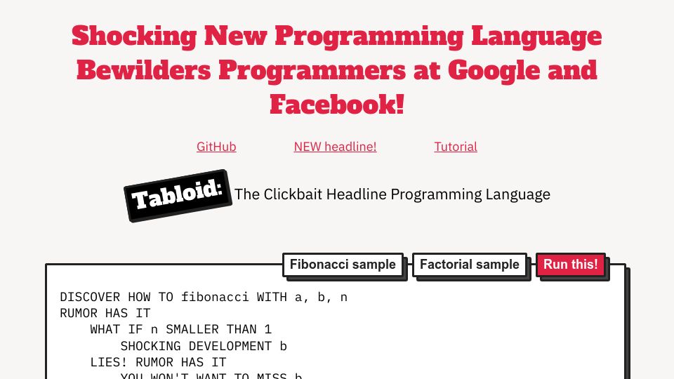 Screenshot of tabloid-thesephist.vercel.app: Tabloid – The Clickbait Headline Programming Language