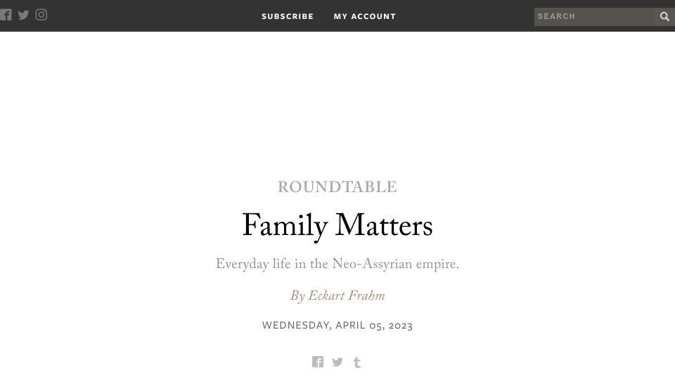 Screenshot of laphamsquarterly.org: Family Matters: Everyday Life in the Neo-Assyrian Empire