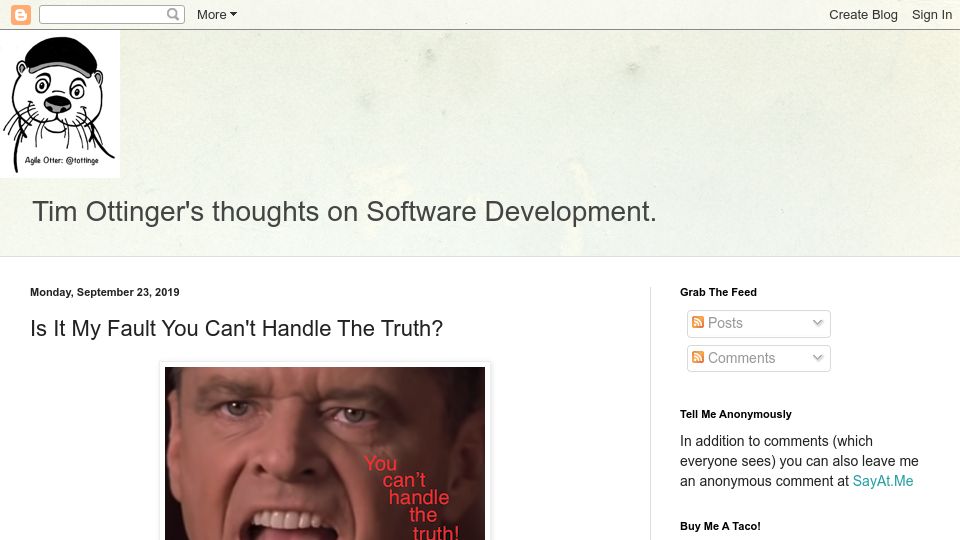 Screenshot of agileotter.blogspot.com: Is it my fault if you can't handle the truth? (2019)