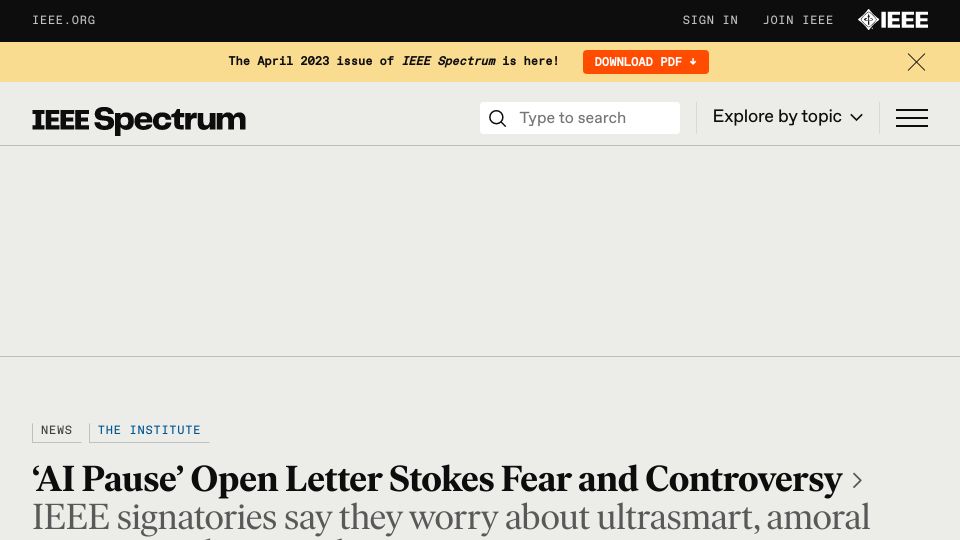 Screenshot of spectrum.ieee.org: ‘AI Pause’ Open Letter Stokes Fear and Controversy