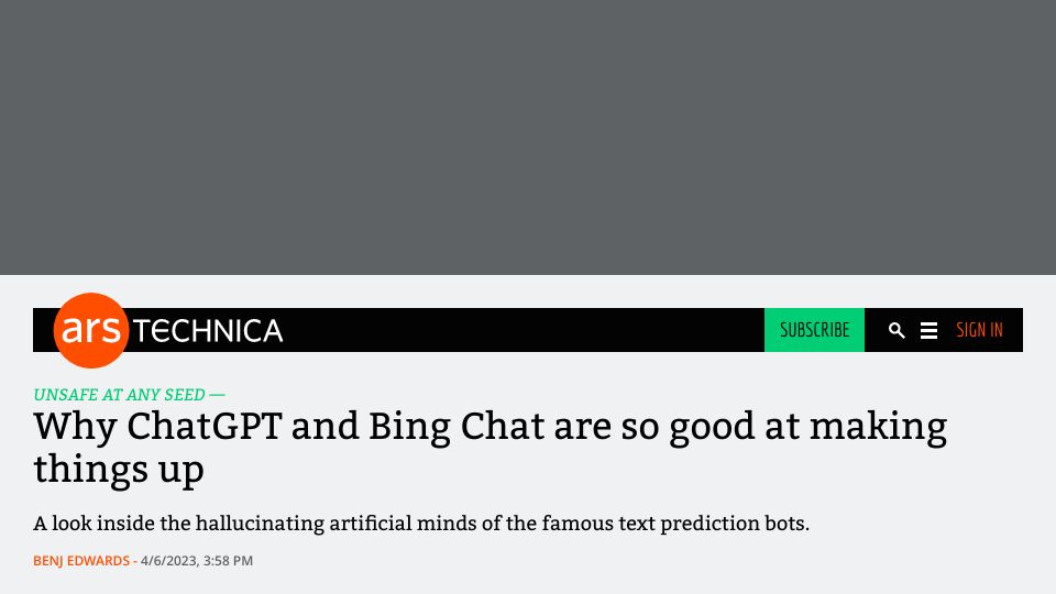 Screenshot of arstechnica.com: Why ChatGPT and Bing Chat are so good at making things up