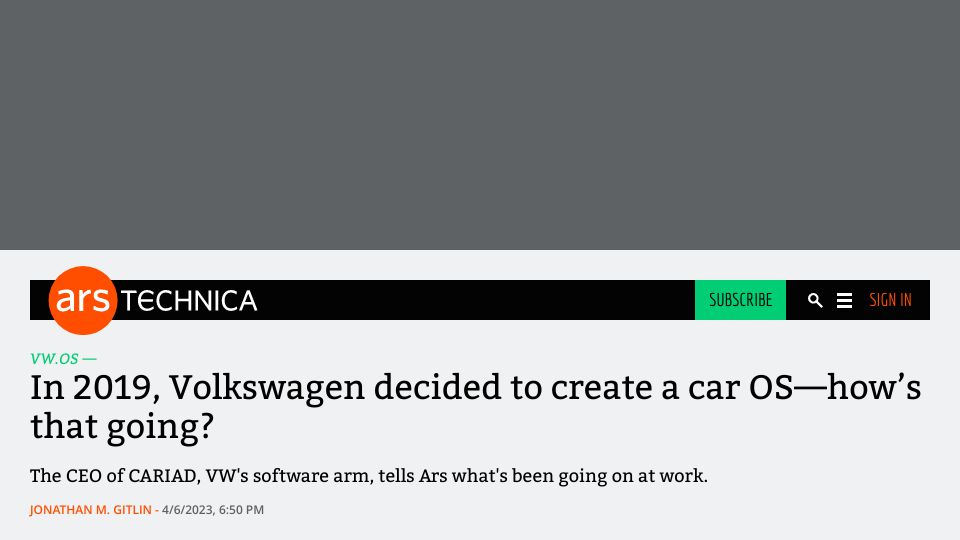 Screenshot of arstechnica.com: In 2019, Volkswagen decided to create a car OS. How’s that going?