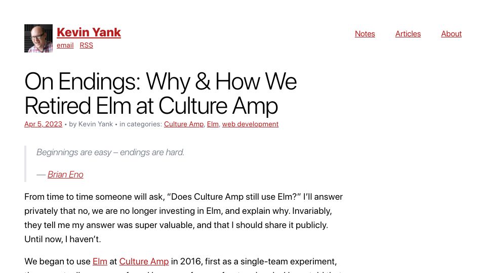 Screenshot of kevinyank.com: Why and How We Retired Elm at Culture Amp