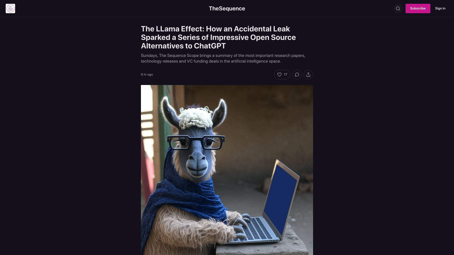 Screenshot of thesequence.substack.com: The LLama Effect: Leak Sparked a Series of Open Source Alternatives to ChatGPT