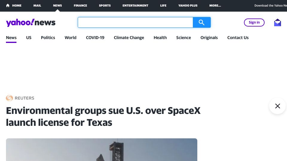Screenshot of news.yahoo.com: Environmentalists sue FAA over SpaceX Starship launch license for Texas
