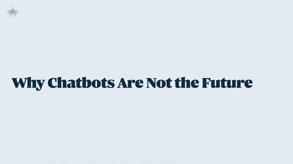 Screenshot of wattenberger.com: Chatbots are not the future