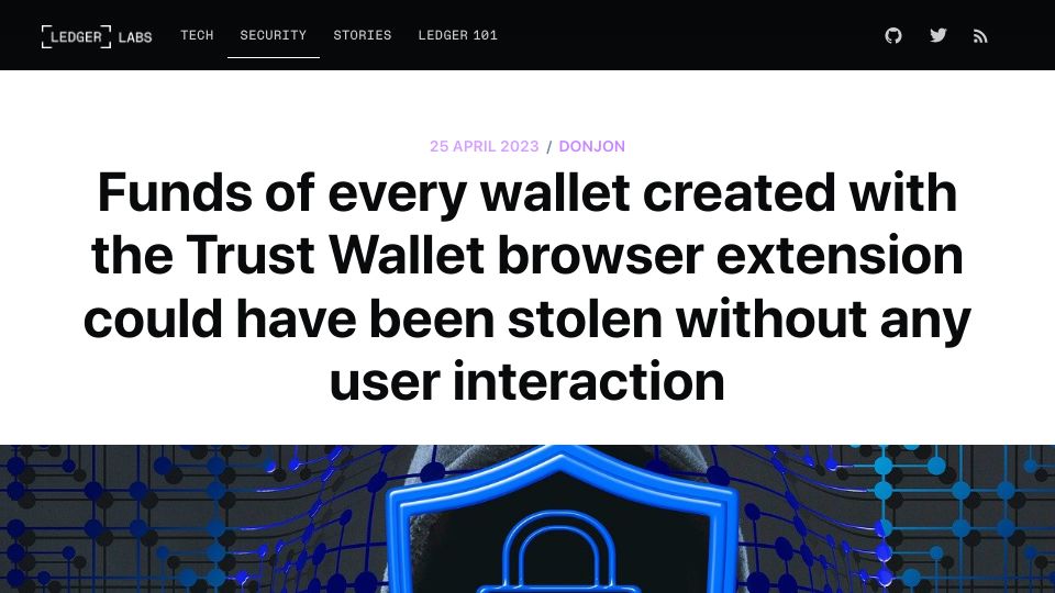 Screenshot of blog.ledger.com: Funds of every Trust Wallet browser extension could have been stolen