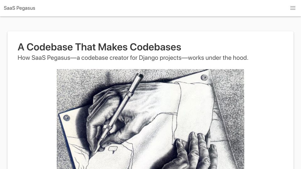 Screenshot of saaspegasus.com: A Codebase That Makes Codebases