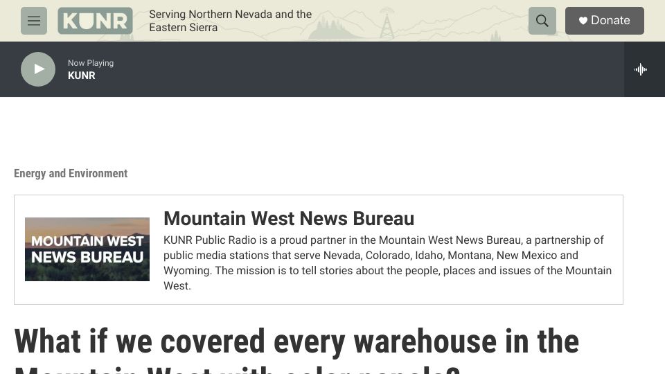Screenshot of kunr.org: What if we covered every warehouse in the mountain West with solar panels?