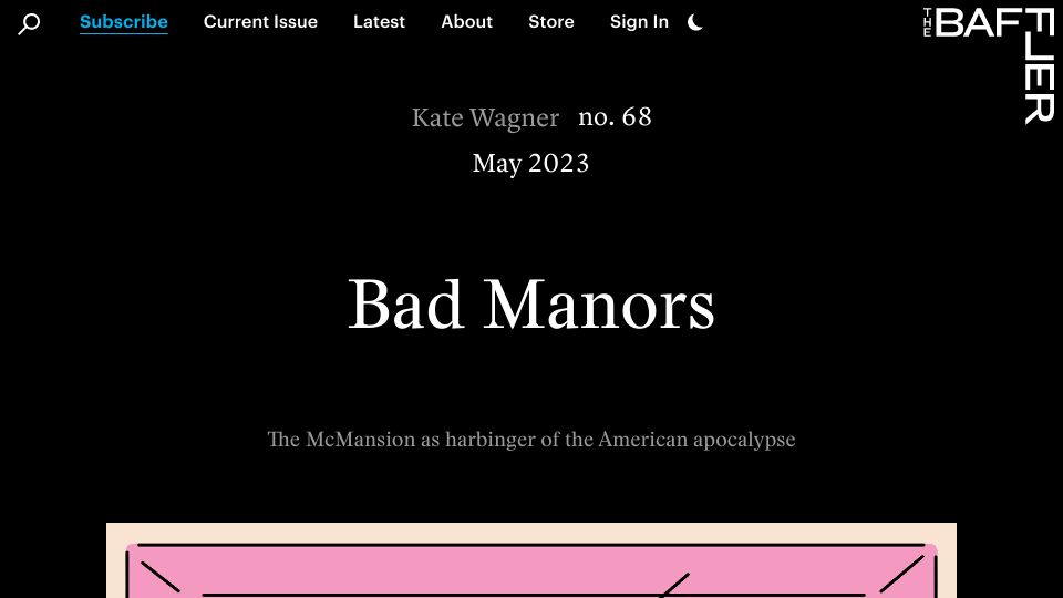 Screenshot of thebaffler.com: Bad Manors: The McMansion as Harbinger