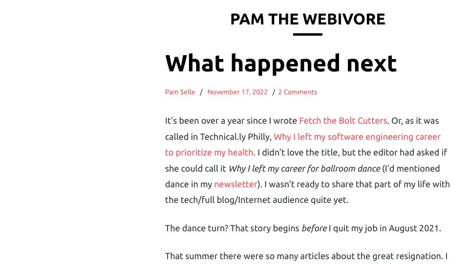 Screenshot of thewebivore.com: What happened after I left my software engineering career (2022)
