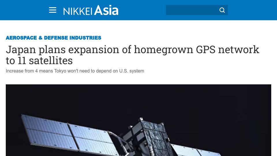 Screenshot of asia.nikkei.com: GPS Independence: Japan plans expansion of QZSS network to 11 satellites