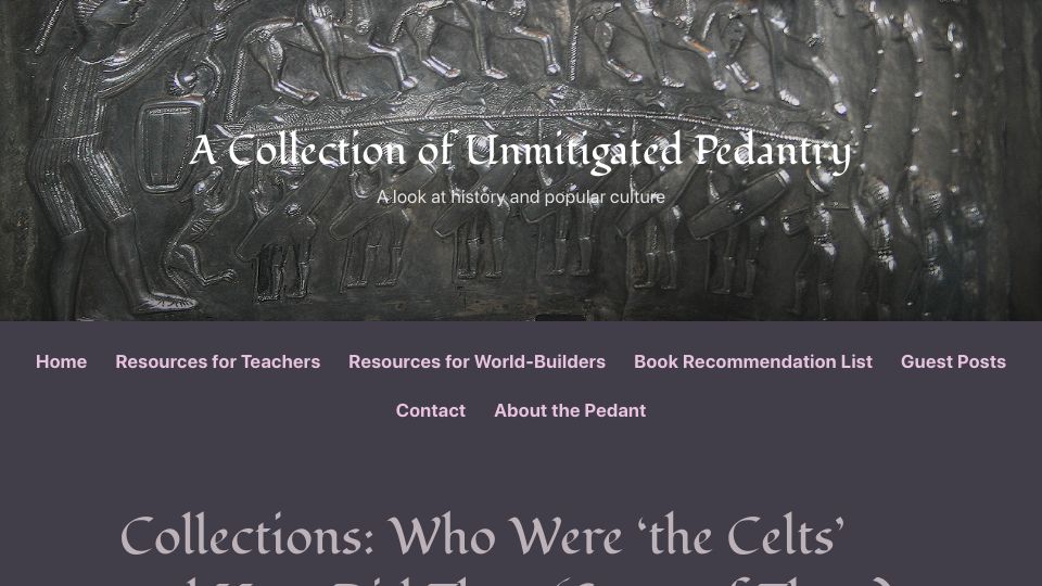 Screenshot of acoup.blog: Who Were ‘The Celts’ and How Did They (Some of Them) Fight?