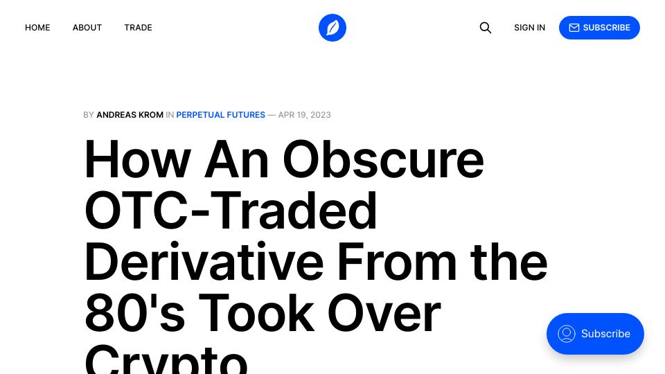 Screenshot of blog.everstrike.io: How an obscure OTC-traded derivative from the 80s took over crypto