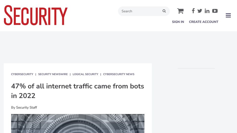 Screenshot of securitymagazine.com: 47% of all internet traffic came from bots in 2022?