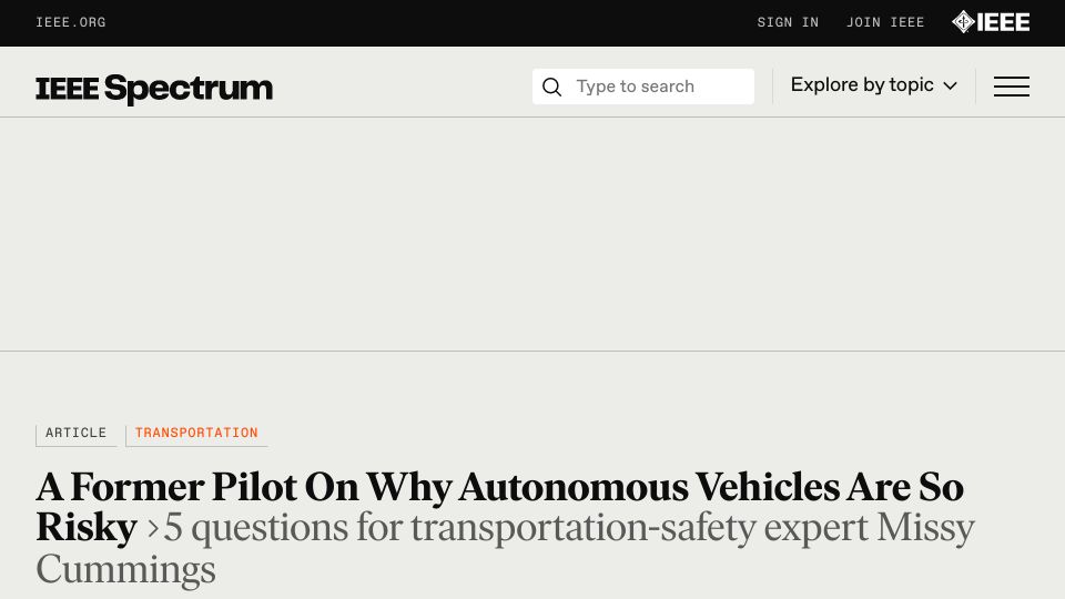 Screenshot of spectrum.ieee.org: A Former Pilot on Why Autonomous Vehicles Are So Risky