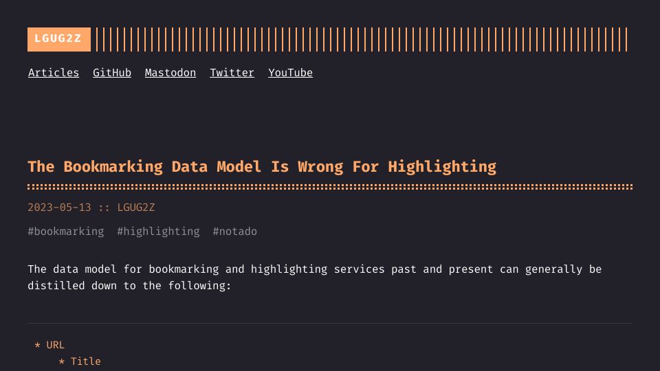 Screenshot of lgug2z.com: The Bookmarking Data Model Is Wrong for Highlighting