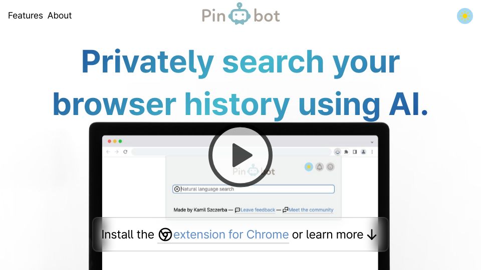Screenshot of getpinbot.com: Show HN: Pinbot – An extension to privately search one's browser history with AI