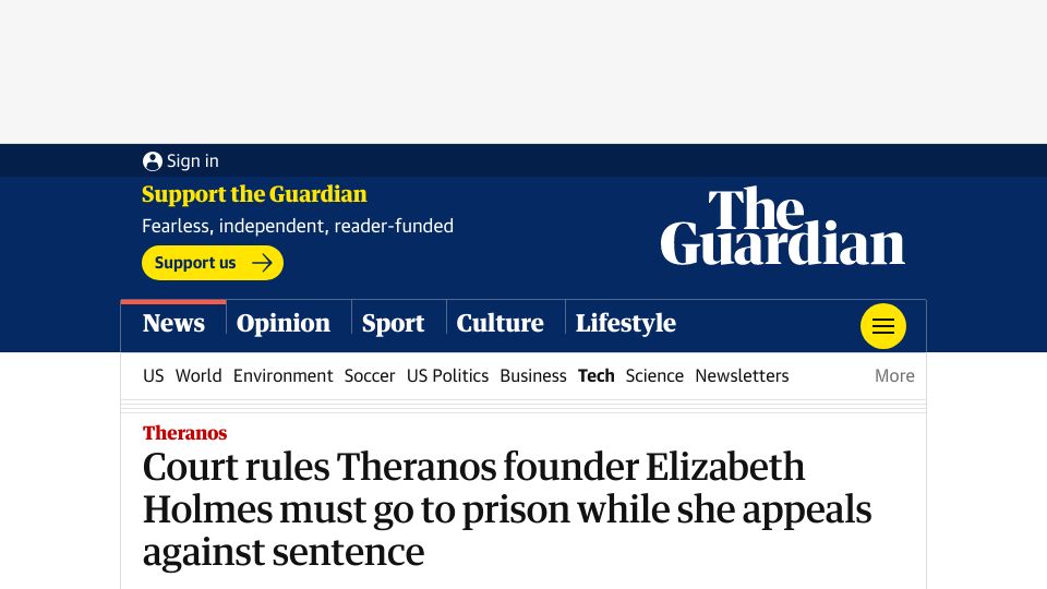 Screenshot of theguardian.com: Theranos founder Elizabeth Holmes must go to prison while she appeals sentence