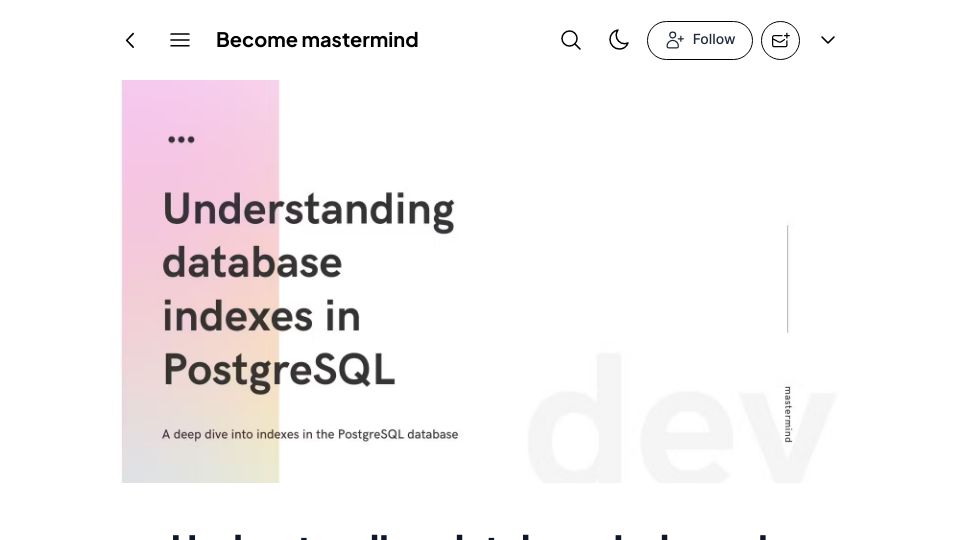 Screenshot of blog.mastermind.dev: Understanding database indexes in PostgreSQL