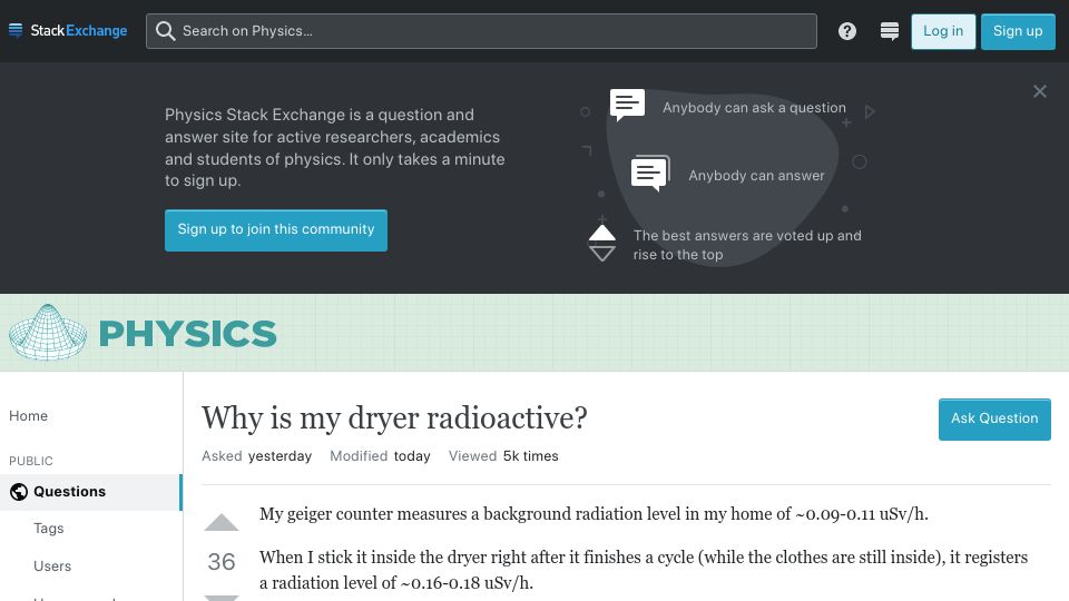 Screenshot of physics.stackexchange.com: Why is my dryer radioactive?