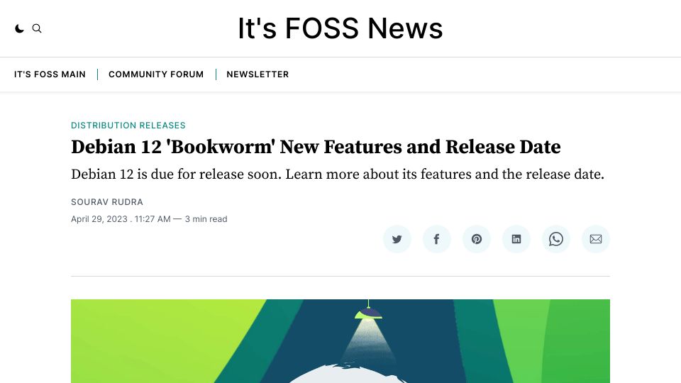 Screenshot of news.itsfoss.com: Debian 12 'Bookworm' New Features and Release Date