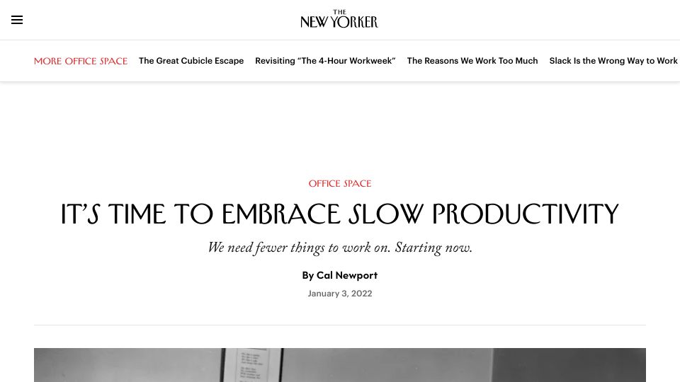 Screenshot of newyorker.com: It’s time to embrace slow productivity (2022)
