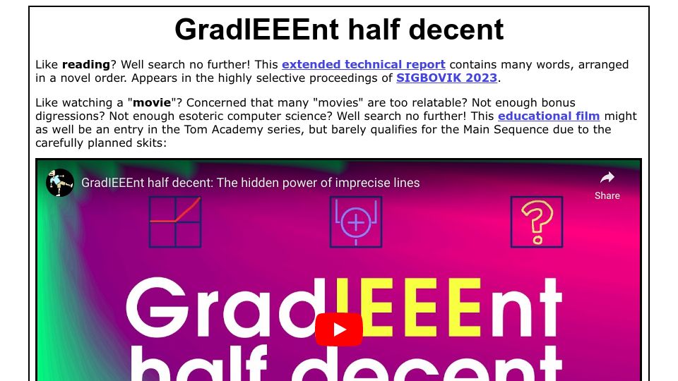 Screenshot of tom7.org: GradIEEEnt half decent
