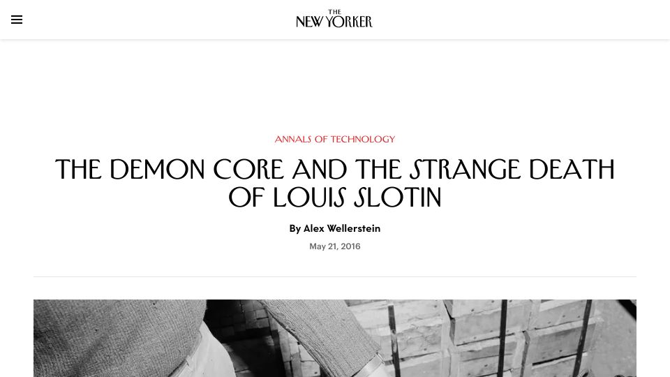 Screenshot of newyorker.com: The Demon Core and the Strange Death of Louis Slotin (2016)