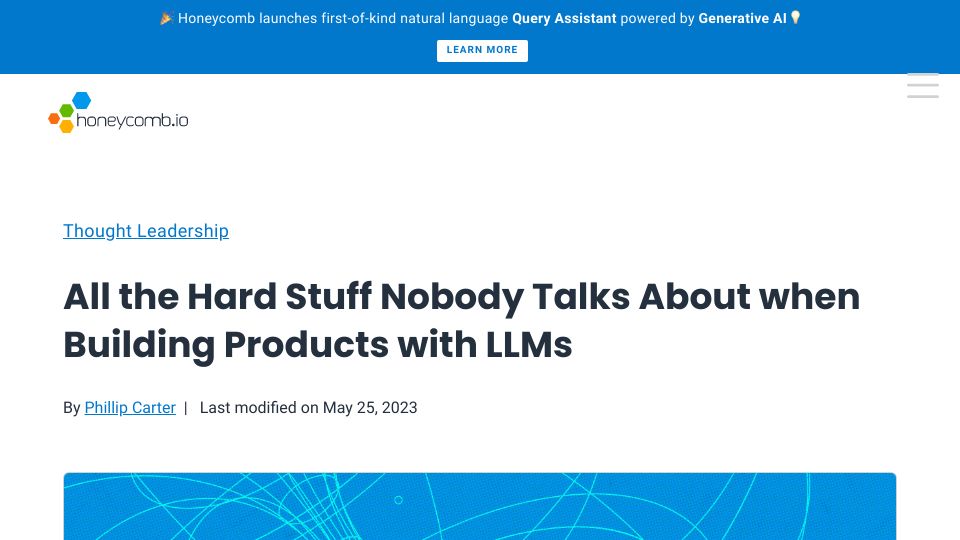 Screenshot of honeycomb.io: Hard stuff when building products with LLMs