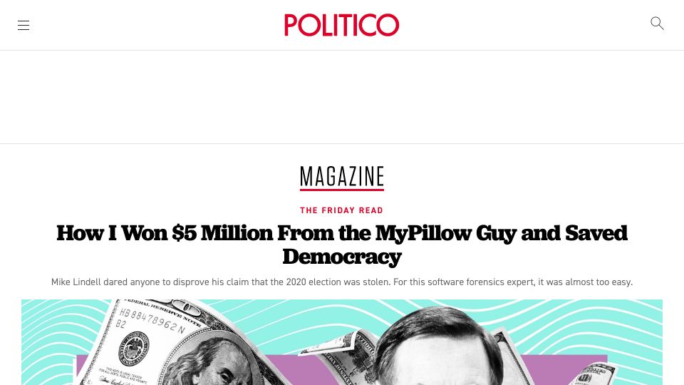 Screenshot of politico.com: I Won $5M from the MyPillow Guy and Saved Democracy