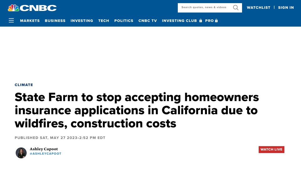 Screenshot of cnbc.com: State Farm to stop accepting homeowners insurance applications in California