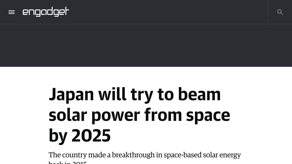 Screenshot of engadget.com: Japan will try to beam solar power from space by 2025