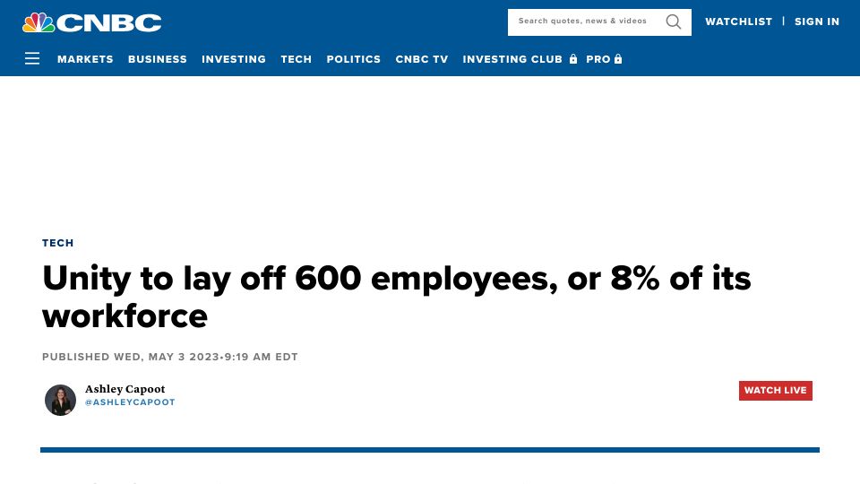 Screenshot of cnbc.com: Unity to lay off 8% of its workforce