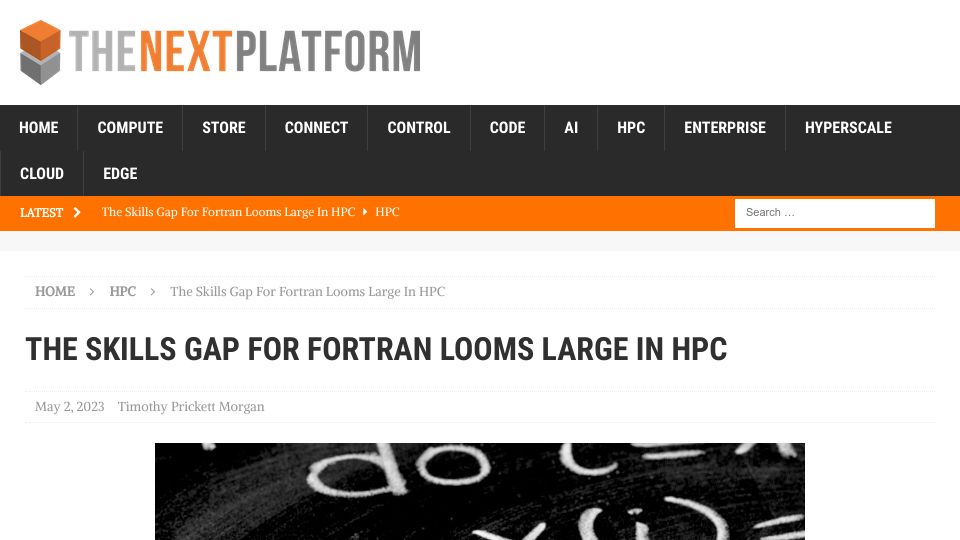 Screenshot of nextplatform.com: The skills gap for Fortran looms large in HPC