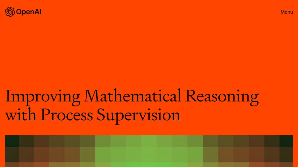 Screenshot of openai.com: Improving mathematical reasoning with process supervision