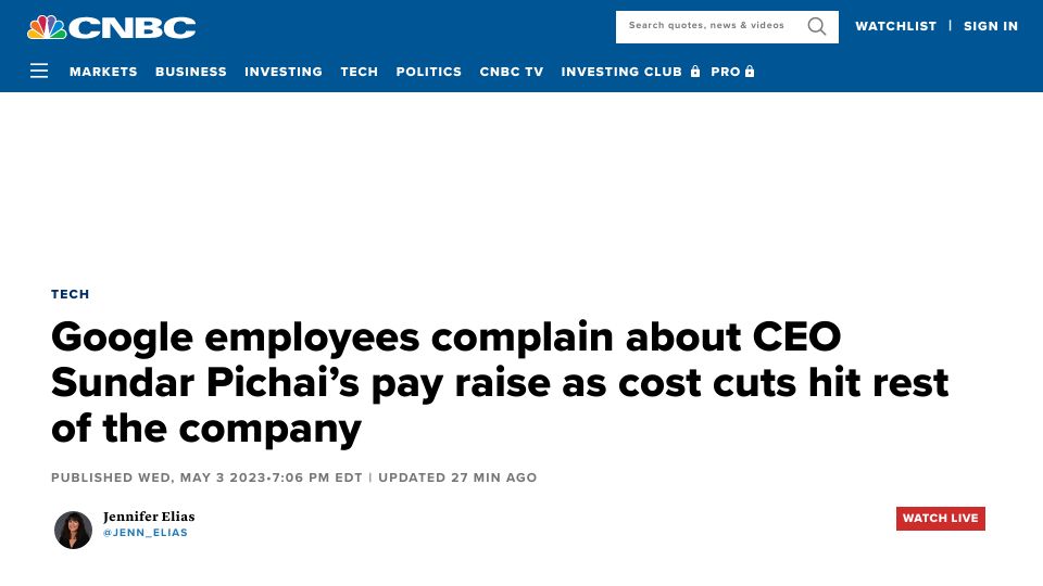 Screenshot of cnbc.com: Google employees complain about CEO's pay raise as cost cuts hit company
