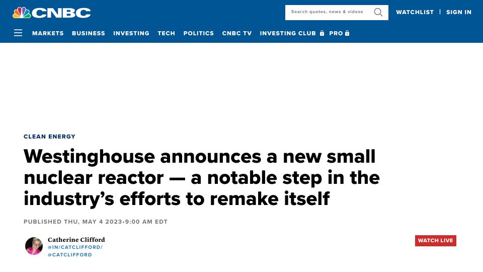 Screenshot of cnbc.com: Westinghouse announces a new small modular nuclear reactor