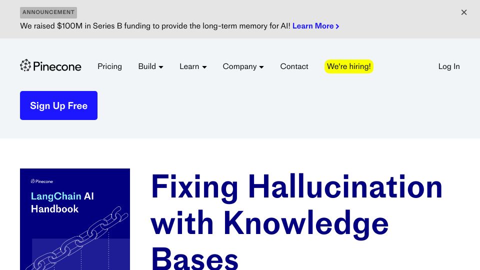 Screenshot of pinecone.io: Fixing Hallucination with Knowledge Bases
