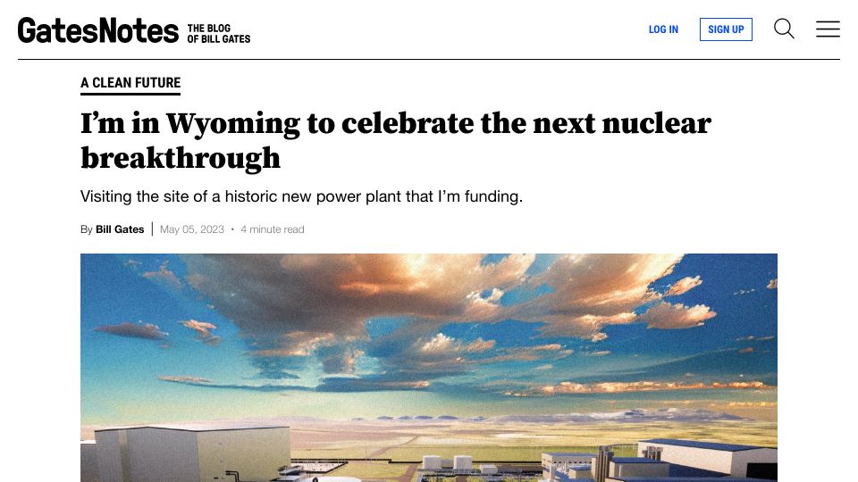 Screenshot of gatesnotes.com: I’m in Wyoming to celebrate the next nuclear breakthrough