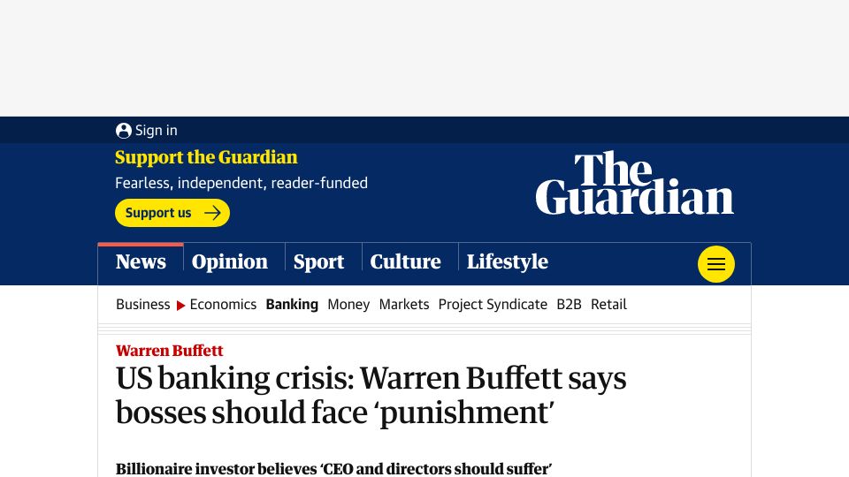 Screenshot of theguardian.com: US banking crisis: Warren Buffett says bosses should face ‘punishment’