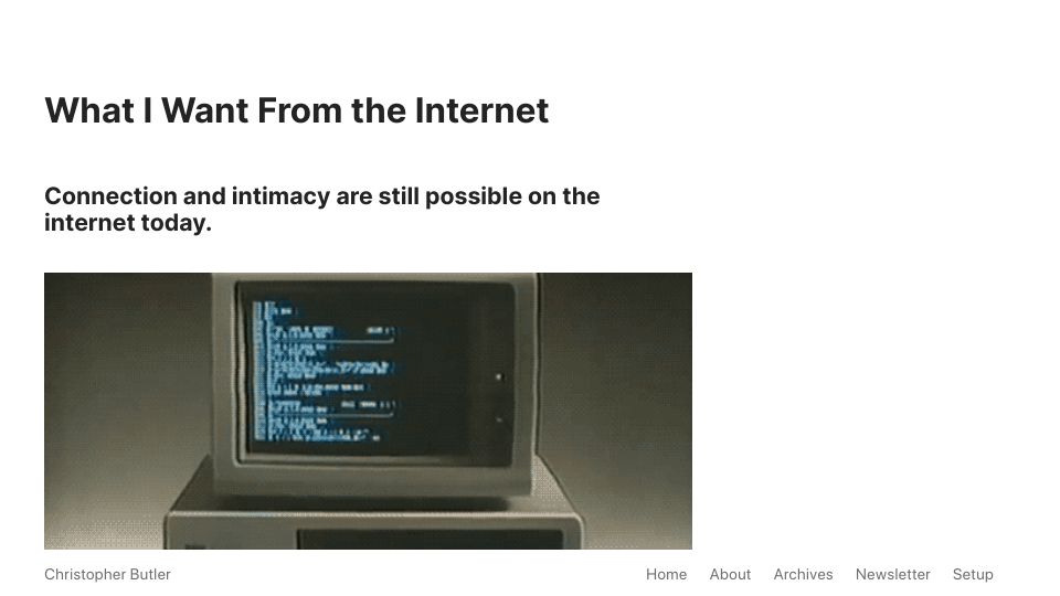 Screenshot of chrbutler.com: What I want from the internet