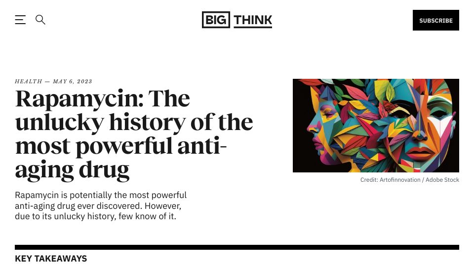 Screenshot of bigthink.com: Rapamycin: The unlucky history of an anti-aging drug