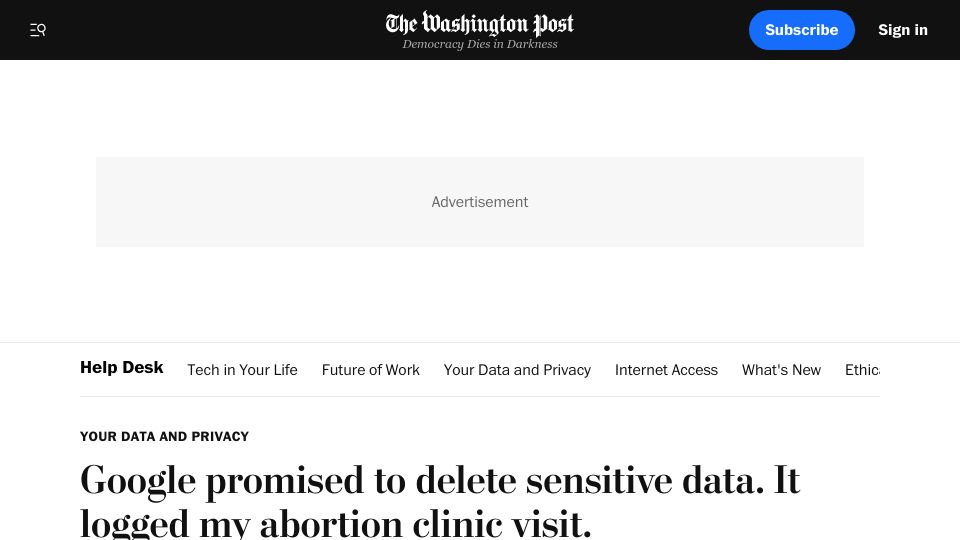Screenshot of washingtonpost.com: Google promised to delete sensitive data. It logged my abortion clinic visit