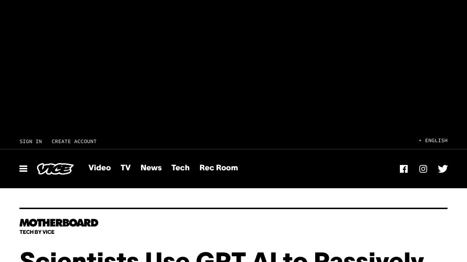 Screenshot of vice.com: Scientists Use GPT AI to Passively Read People's Thoughts in Breakthrough